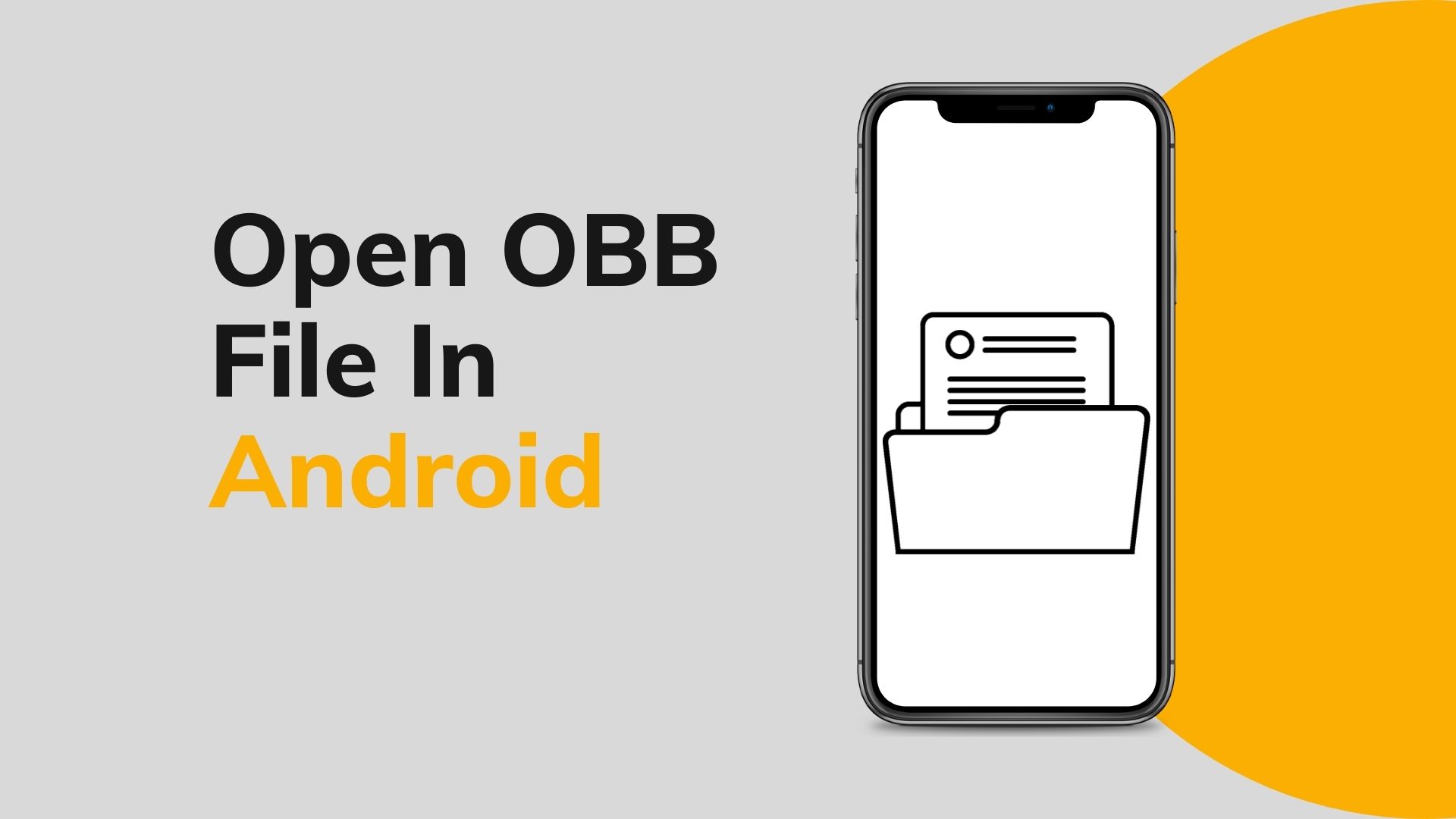 How To Open OBB File In Android