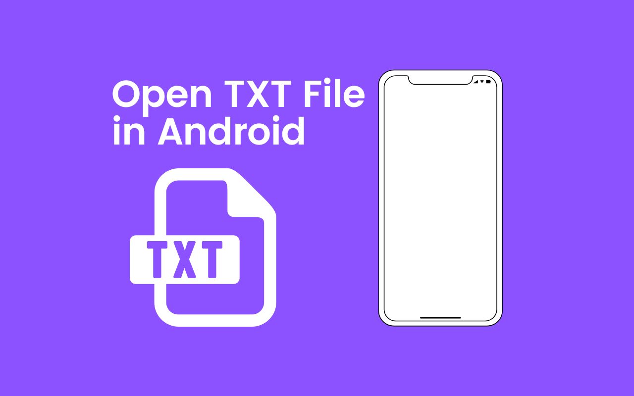 How to Open TXT File in Android