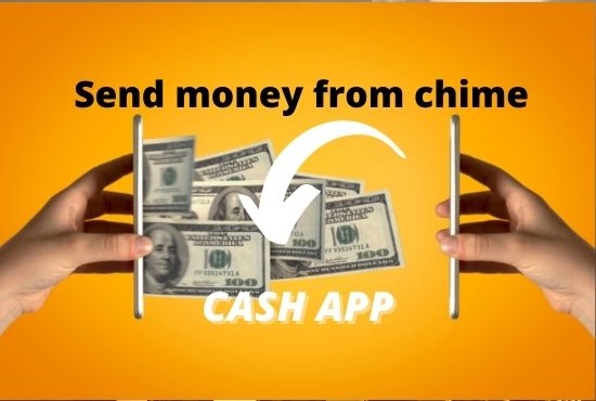 Send Money from Chime to Cash App [Step-by-Step]