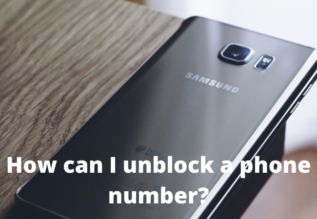 How can I unblock a phone number?